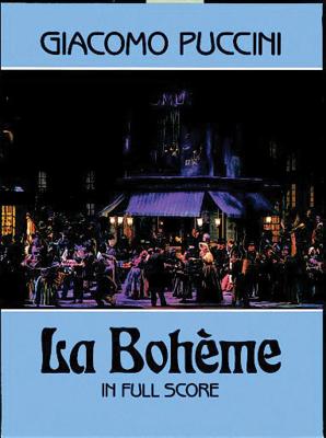 La Boh�me in Full Score - Giacomo Puccini