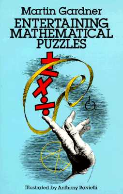 Entertaining Mathematical Puzzles - Martin Gardner