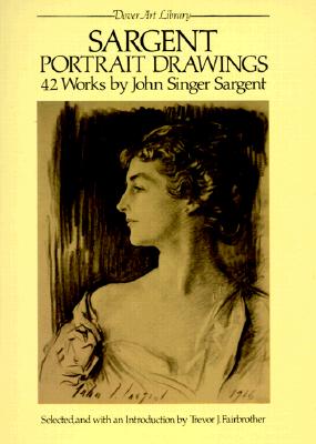 Sargent Portrait Drawings: 42 Works - John Singer Sargent