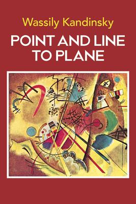 Point and Line to Plane - Wassily Kandinsky