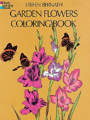 Garden Flowers Coloring Book - Stefen Bernath