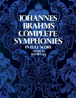 Complete Symphonies in Full Score - Johannes Brahms