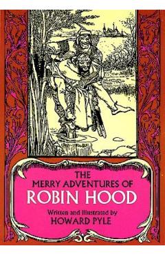The Merry Adventures of Robin Hood - Howard Pyle