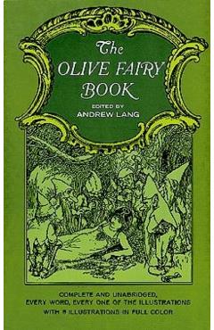 The Olive Fairy Book - Andrew Lang