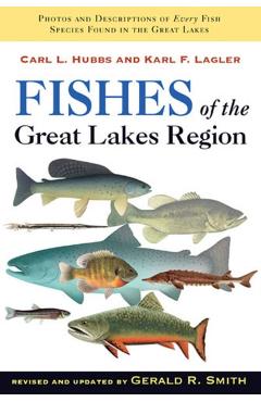 Coperta cărții 'Fishes of the Great Lakes Region, Revised Edition - Carl L. Hubbs'
