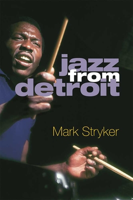 Jazz from Detroit - Mark Stryker