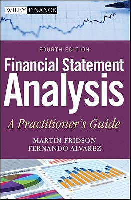 Financial Statement Analysis: A Practitioner's Guide - Martin S. Fridson