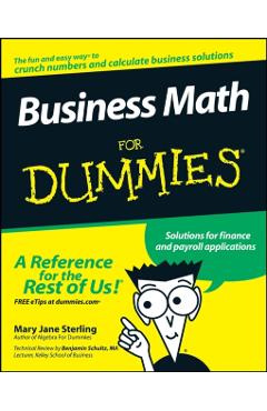 Business Math for Dummies - Mary Jane Sterling