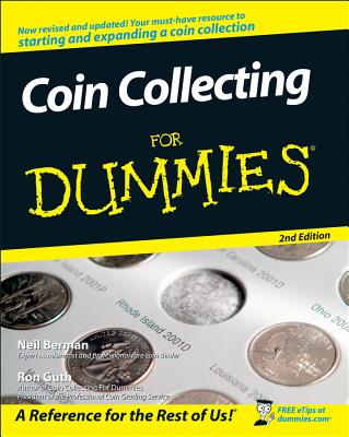 Coin Collecting for Dummies 2e - Neil S. Berman