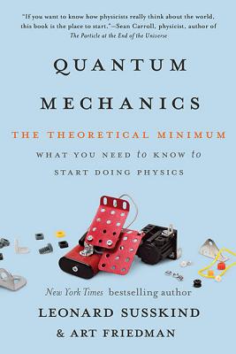 Quantum Mechanics: The Theoretical Minimum - Leonard Susskind