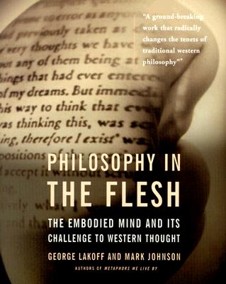 Philosophy in the Flesh - George Lakoff