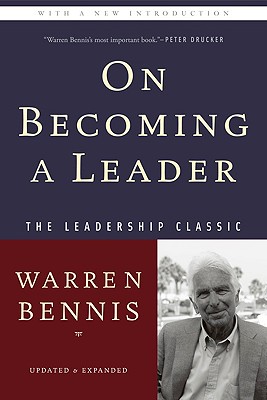 On Becoming a Leader - Warren Bennis