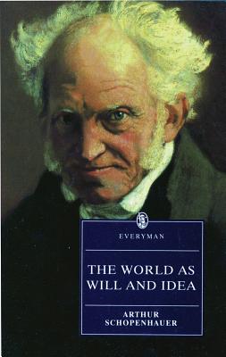 World as Will & Idea - Arthur Schopenhauer