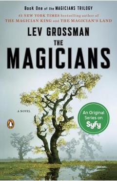 Poza produsului The Magicians - Lev Grossman