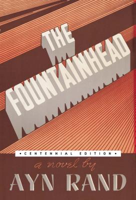 The Fountainhead - Ayn Rand