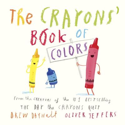 The Crayons' Book of Colors - Drew Daywalt