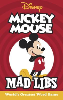 Mickey Mouse Mad Libs - Mickie Matheis