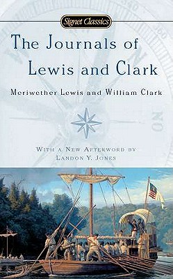 The Journals of Lewis and Clark - John Bakeless