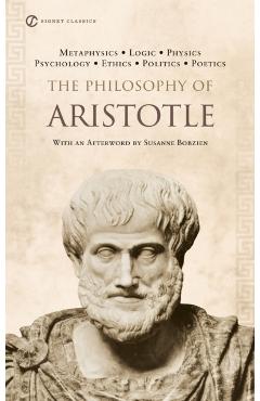 The Philosophy of Aristotle - Aristotle