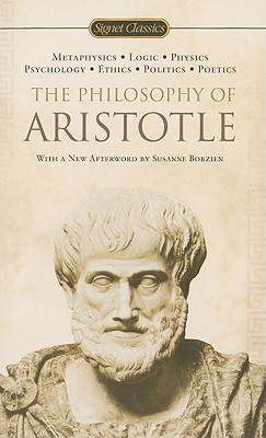 The Philosophy of Aristotle - Aristotle