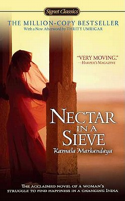 Nectar in a Sieve - Kamala Markandaya