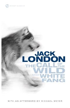 The Call of the Wild and White Fang - Jack London