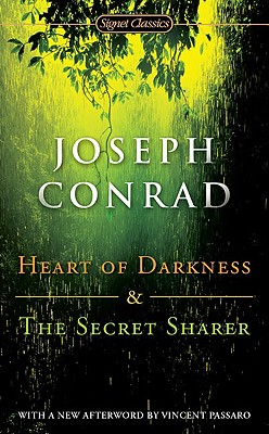 Heart of Darkness and the Secret Sharer - Joseph Conrad