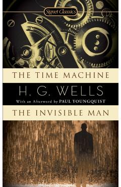 The Time Machine/The Invisible Man - H. G. Wells