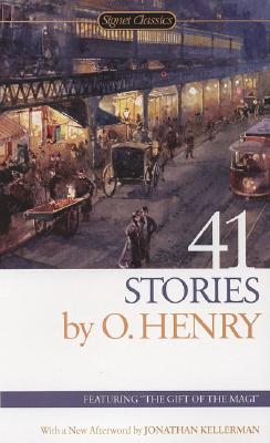 41 Stories: 150th Anniversary Edition - O. Henry