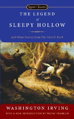 The Legend of Sleepy Hollow and Other Stories from the Sketch Book - Washington Irving
