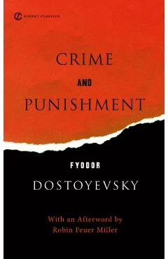 Crime and Punishment - Fyodor Dostoyevsky