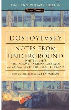 Notes from Underground - Fyodor Dostoyevsky