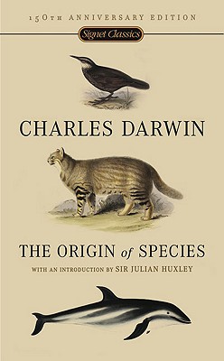 The Origin of Species: 150th Anniversary Edition - Charles Darwin