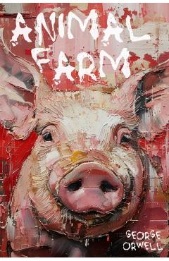 Animal Farm - George Orwell