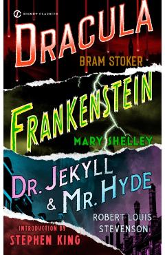 Frankenstein, Dracula, Dr. Jekyll and Mr. Hyde - Mary Shelley