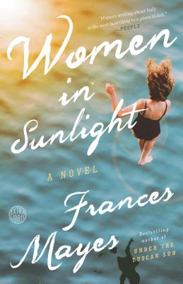 Women in Sunlight - Frances Mayes
