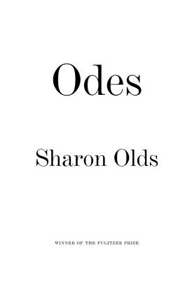 Coperta cărții 'Odes - Sharon Olds'