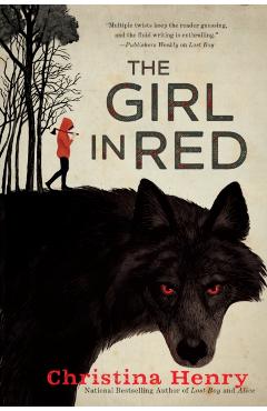 The Girl in Red - Christina Henry