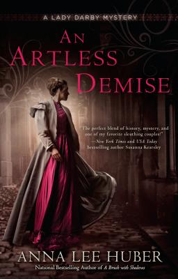 An Artless Demise - Anna Lee Huber