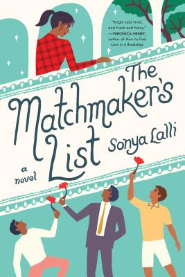 The Matchmaker's List - Sonya Lalli