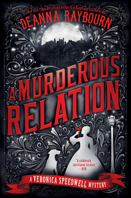 A Murderous Relation - Deanna Raybourn