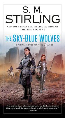 The Sky-Blue Wolves - S. M. Stirling