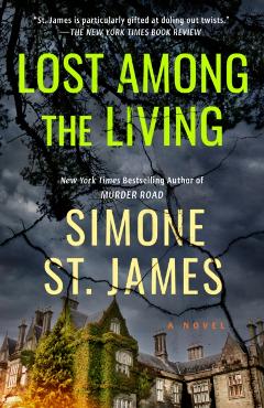 Lost Among the Living - Simone St James