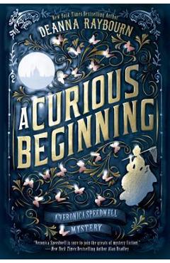 Poza produsului A Curious Beginning - Deanna Raybourn