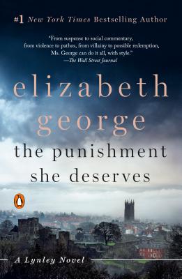 The Punishment She Deserves: A Lynley Novel - Elizabeth George