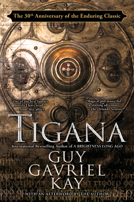 Tigana: Anniversary Edition - Guy Gavriel Kay