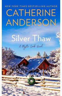 Silver Thaw - Catherine Anderson