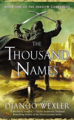 The Thousand Names - Django Wexler