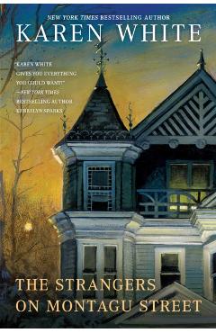 The Strangers on Montagu Street - Karen White