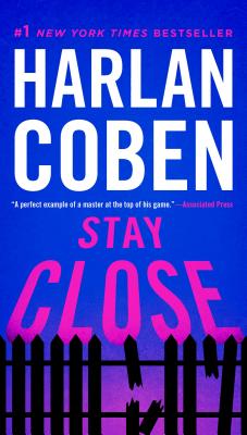 Stay Close - Harlan Coben